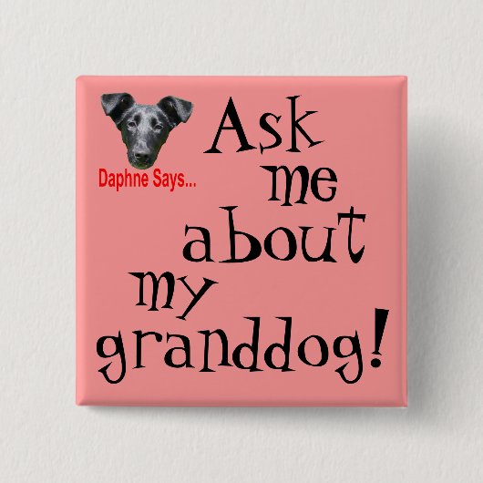 私のGranddogか。 缶バッジ (正面)