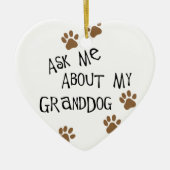 私のGranddogについて私に尋ねて下さい セラミックオーナメント (正面)