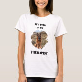 私のGSD犬はセラピストの写真です Tシャツ (正面)