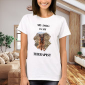 私のGSD犬はセラピストの写真です Tシャツ