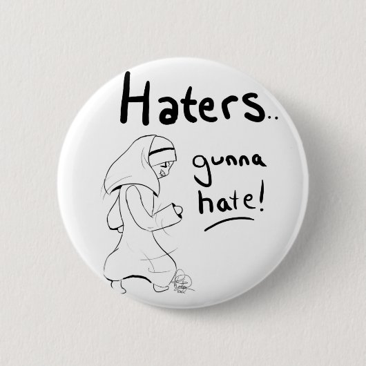 私のHijab-ボタンのサイズの嫌悪症のGunnaの憎悪! 缶バッジ (正面)