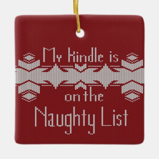 私のKindleはいたずらリスト入り – クリスマス柄セーター セラミックオーナメント (正面)