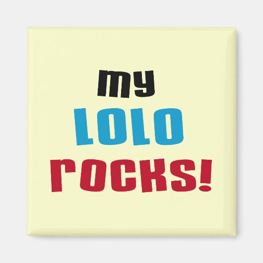 私のLoloはTシャツおよびギフトを揺すります マグネット (正面)