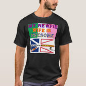 私のNEWFIEの妻は素晴らしいです Tシャツ (正面)