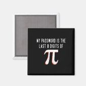 私のPwordはPi Math Pi Day Huの最後の8桁である マグネット (正面/裏面)