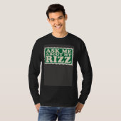 私のRizz Rizzについて聞いて - アイロニックミーム Tシャツ (正面フル)