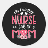 私のRnお気に入りのナースは私を母の母の日Daugと呼ぶ ラウンドシール (正面)