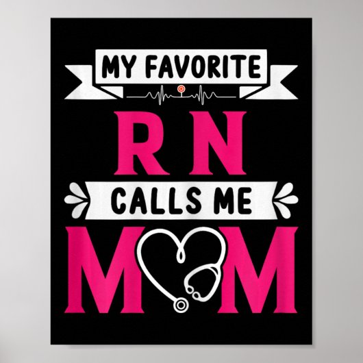 私のRn登お気に入りの録ナースは私をMom Moteと呼ぶ ポスター (正面)