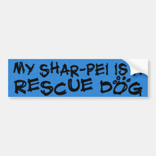 私のShar-Peiは救助犬のバンパーステッカーです バンパーステッカー