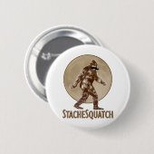 私のSquatchを見たらSTACHESQUATCH Iの髭 缶バッジ (正面&裏面)