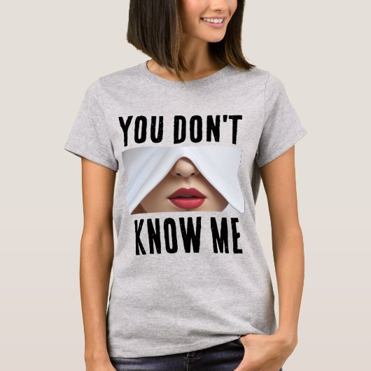 私のTシャツを知らない Tシャツ (正面)