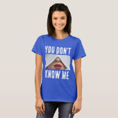 私のTシャツを知らない Tシャツ (正面フル)