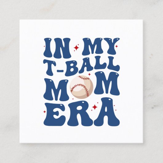 私のTボール母の時代Tボール母の日 スクエア名刺 (正面)