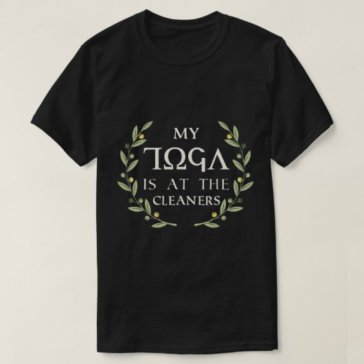 私のTOGAはクリーナーズユーモアTOGAおもしろいパーティー Tシャツ (デザイン正面)
