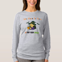 私のVibeは面白いハロウィーンのウィッチシャツ Tシャツ