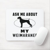 私のWeimaranerについて私に尋ねて下さい マウスパッド (マウス)