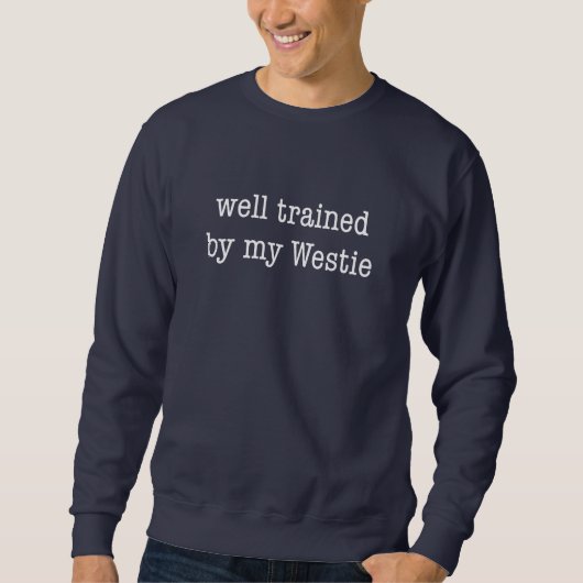 私のWestie著よく訓練された スウェットシャツ (正面)