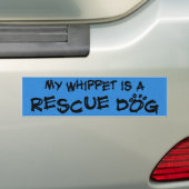 私のWhippetは救助犬です バンパーステッカー (車上)