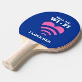私のWiFiで彼女を愛していることを伝える 卓球ラケット (正面アングル)