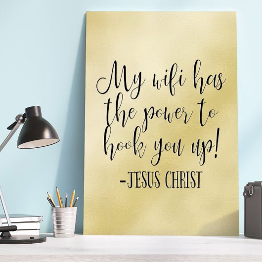 私のWiFiは力を持っているイエスキリストおもしろい ポスター