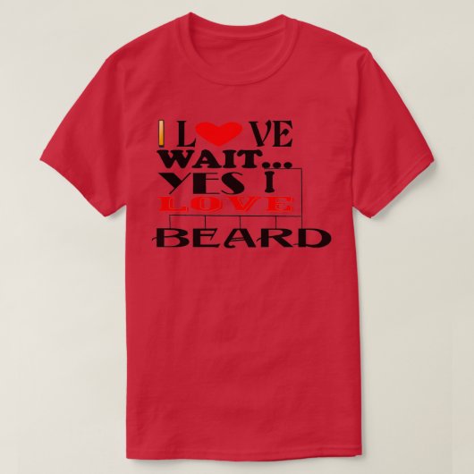 私はあごひげが大好き Tシャツ (デザイン正面)