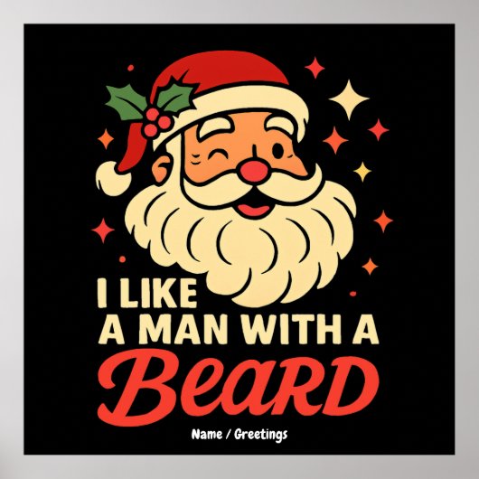 私はあごひげの男が大好きサンタクロースクリスマス おもしろい ポスター (正面)