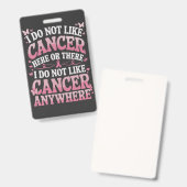 私はあちこちに癌が好きではない バッジ (正面＆裏面)