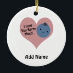 私はあなたおもしろいのベリーが大好き可愛いかわいいブルーベリー セラミックオーナメント<br><div class="desc">ベリー大好き！ベリおもしろいープンとかわいいかわいいブルーベリー。</div>