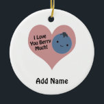 私はあなたおもしろいのベリーが大好き可愛いかわいいブルーベリー セラミックオーナメント<br><div class="desc">ベリー大好き！ベリおもしろいープンとかわいいかわいいブルーベリー。</div>