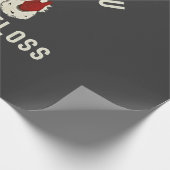 私はあなたがクリスマスの歯科をフロスしなかったのを知っているおもしろい ラッピングペーパー (角)