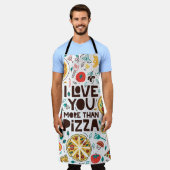 私はあなたがピザより愛している。食品イタリアンレタリング エプロン (着用した状態)