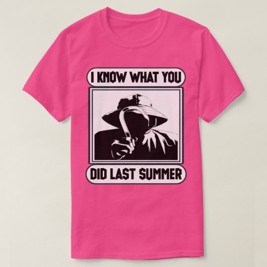 私はあなたが何をしたか知っている Tシャツ (デザイン正面)
