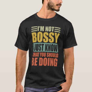 私はあなたが何をすべきか知っているだけではない Tシャツ