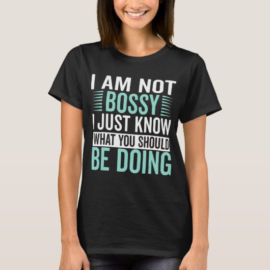 私はあなたが何をすべきか知っているだけではない Tシャツ (正面)