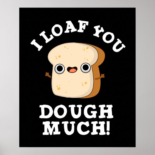 私はあなたが生地の多くのおもしろいパンをパンのプンダーク ポスター (正面)