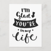 私はあなたが私の人生に居てくれて嬉しい ポストカード (正面)