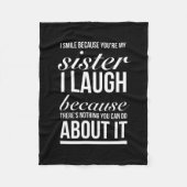 私はあなたが私の姉を笑うのはあなたが笑うからです フリースブランケット (正面)