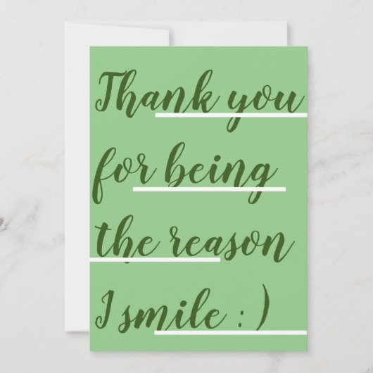 私はあなたが私の理由でありがとうスマイル サンキューカード (正面)
