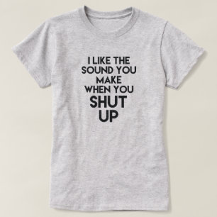 私はあなたが締めるためにと作る音を好みます Tシャツ