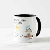 私はあなたが隣のドアの名前コーヒーマグ住んでいることを望む マグカップ (正面右)