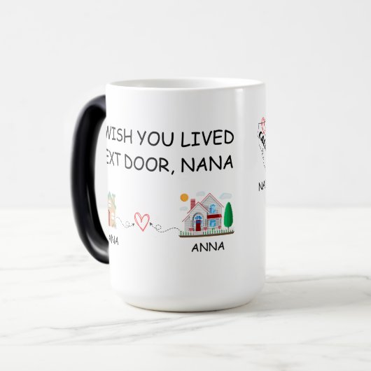 私はあなたが隣のマグカップ、パーソナライズされたマグカップに住んでいることを望む モーフィングマグカップ (正面左)