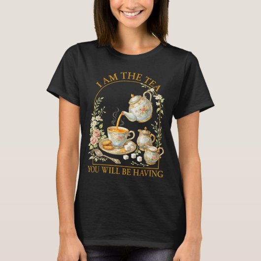私はあなたが飲む紅茶です。皮肉屋なイギリス人風のユーモア Tシャツ (正面)