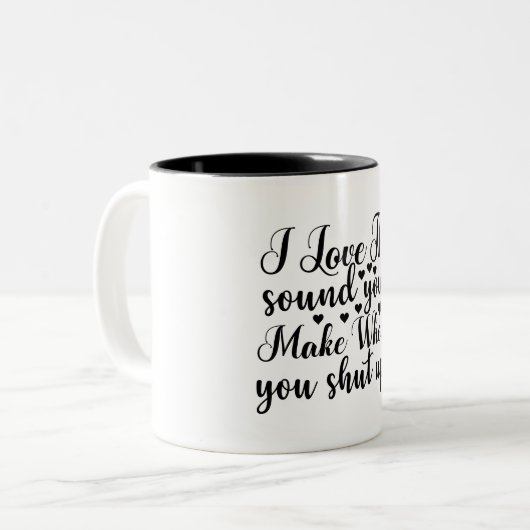 私はあなたが黙って作る音が好きおもしろい ツートーンマグカップ (正面左)