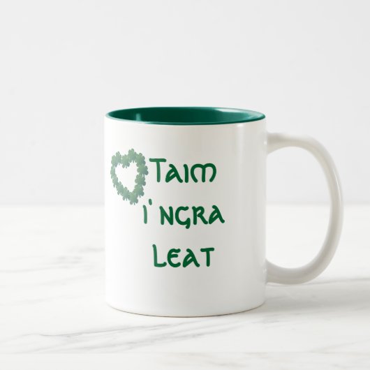 私はあなたとの愛にあります(Gaelige) ツートーンマグカップ (右)
