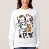 私はあなたと9人暮らしを共にする スウェットシャツ (正面)