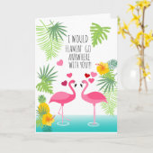 私はあなたとFlaminどこでもバレンタイン行きます カード (黄色い花)