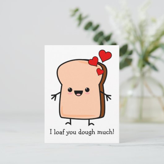 私はあなたにパン生地を多くのトーストパンをローフ ポストカード (スタンド正面)