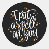 私はあなたにブラック&オレンジのハロウィーンを魔法をかけた ラウンドシール (正面)