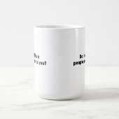 私はあなたに人々人のように見えますか。 コーヒーマグカップ (中央)