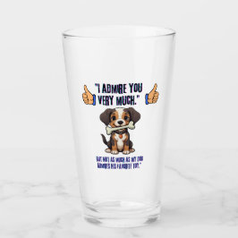 私はあなたに非常に感心する タンブラーグラス